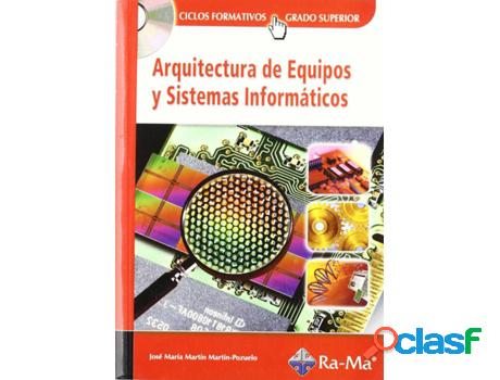 Libro Arquitectura De Equipos Y Sist.Informaticos de Jose