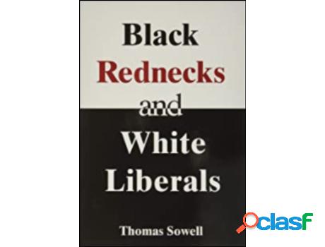 Libro Black Rednecks & White Liberals: Hope, Mercy, Justice