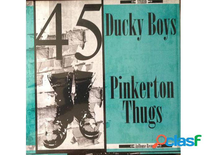 Vinilo The Ducky Boys / The Pinkerton Thugs - 45 Original