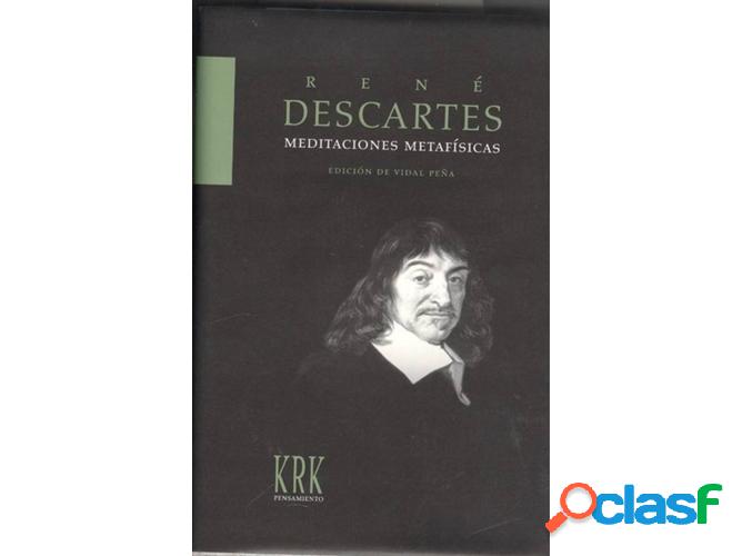 Libro Meditaciones Metafísicas Con Objeciones Y Respuestas