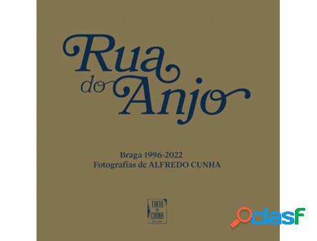 Libro Rua do Anjo de Alfredo Cunha (Portugués)