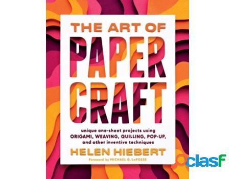 Livro art of papercraft: unique one-sheet projects using