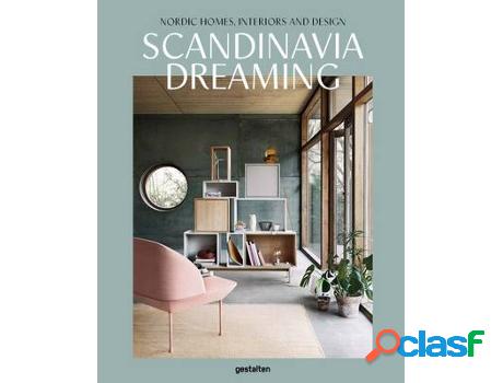 Livro scandinavia dreaming: nordic homes, interiors and